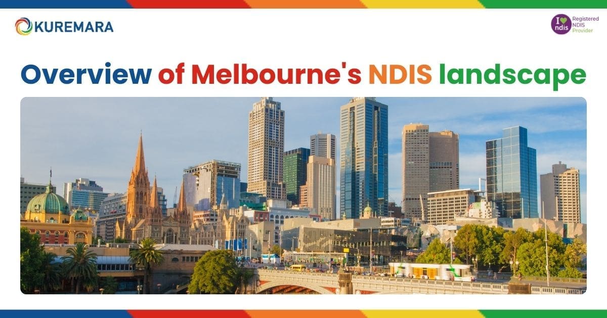 NDIS ladscape Melbourne