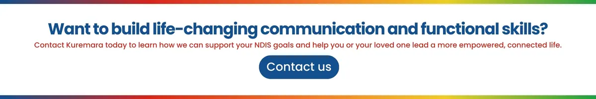 Want to build life-changing communication and functional skills? Contact Kuremara today