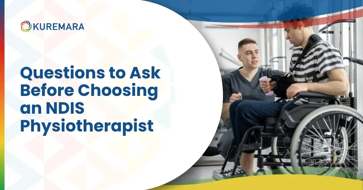 Questions to Ask Before Choosing an NDIS Physiotherapist